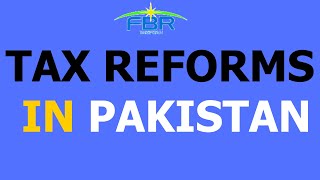 Tax Reforms in Pakistan  TARP  IIR 2021  FBR [upl. by Willabella299]