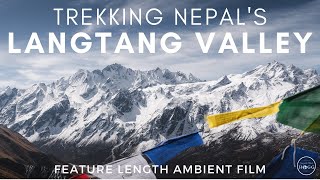 Trekking Nepals Langtang Valley full version [upl. by Ainna]