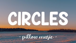 Circles  Post Malone Lyrics 🎵 [upl. by Salim885]