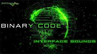 Binary Code  Interface Sound Effects  SciFi Computer Beeps amp Data Processing Sounds [upl. by Ellesij978]