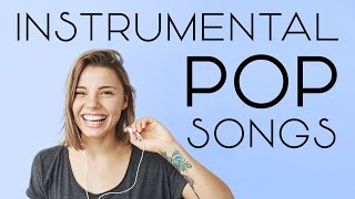 Instrumental Pop Songs  Work Music  2 Hours [upl. by Marleen]