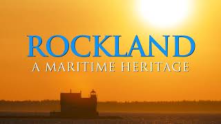 Rockland A Maritime Heritage [upl. by Kata]