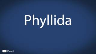 How to pronounce Phyllida [upl. by Brindell]