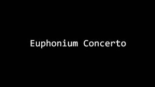 Euphonium Concerto  Joseph Horovitz [upl. by Hairahs738]