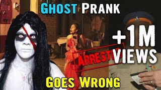 GHOST PRANK GOES WRONG  SCARY REAL GHOST  Arrested by Police  Prank in India  YoutubeWale Pranks [upl. by England]