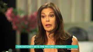 Teri Hatcher Sets the Record Straight  This Morning [upl. by Selohcin]