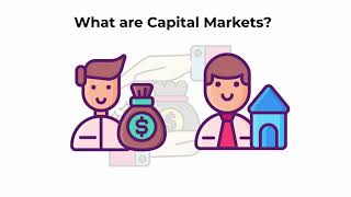 What are capital markets  Capital Markets Explained [upl. by Goodwin751]