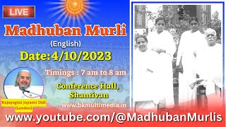 Madhuban Murli English LIVE  4102023 Wednesday 700 am to 800 am IST [upl. by Acinorej]