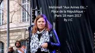 Melissmell Aux Armes Etc Paris le 28 03 2017 [upl. by Netsirhk]