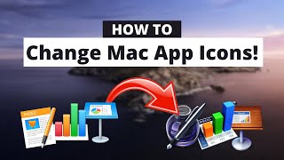 How to Change Mac App Icons on MacOS Catalina and Below [upl. by Sev]