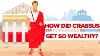 How did Crassus Become so Wealthy [upl. by Chrissy]