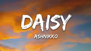 Ashnikko  Daisy Lyrics [upl. by Silas385]