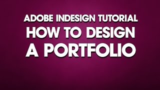 InDesign Tutorial How to Design a Portfolio [upl. by Enitnatsnoc]