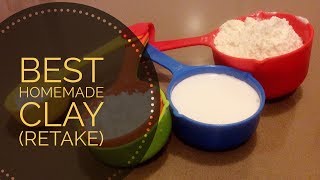 Best Homemade Clay Recipe Retake [upl. by Dinan]