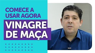 VINAGRE DE MAÇÃ Comece a usar agora  Dr Juliano Teles [upl. by Susette]