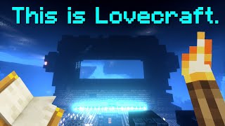 Minecraft A Lovecraftian Nightmare [upl. by Alyled]