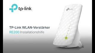 TPLink WLANVerstärker RE200 Installationshilfe per WPS WLAN App und LANVerbindung [upl. by Niall350]