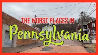 10 Places in Pennsylvania You Should NEVER Move To [upl. by Libbie]