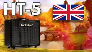 Blackstar HT5 Tube Amplifier  Full Walkthrough and Demo [upl. by Delly]