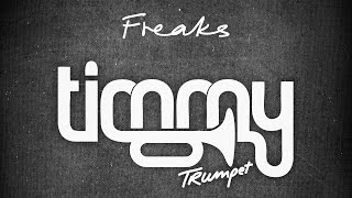 Timmy Trumpet amp Savage  Freaks Extended [upl. by Nnylimaj]