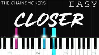 The Chainsmokers  Closer ft Halsey  EASY Piano Tutorial [upl. by Leribag]