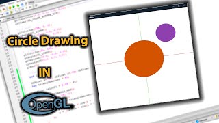 How to draw Circle in OpenGL  Computer Graphics  OpenGL [upl. by Hanikas]