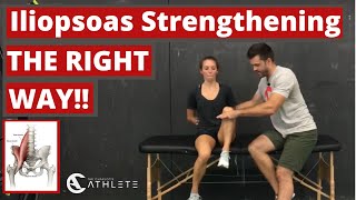 TRUE Iliopsoas Strengthening THE RIGHT WAY [upl. by Lianna]