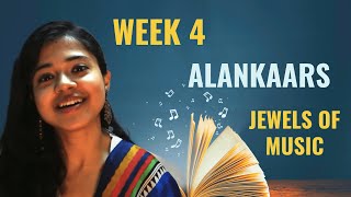 Week 4 Alankaars Jewels of Music  Chandranis Online Music Class [upl. by Aliam]