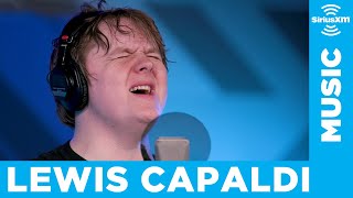 Lewis Capaldi  Someone You Loved Acoustic LIVE  SiriusXM [upl. by Yenruoc985]