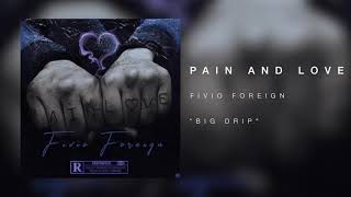 Fivio Foreign  quotBig Dripquot Official Audio [upl. by Ten]