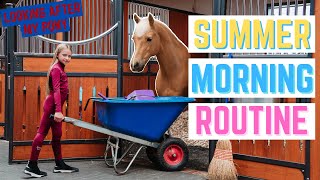 MY HORSES SUMMER MORNING ROUTINE [upl. by Sucramaj]