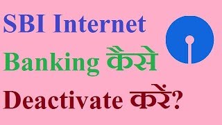 How to deactivate SBI Internet Banking service online [upl. by Balcer]