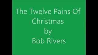 The 12 Pains of Christmas by Bob Rivers [upl. by Alyar]