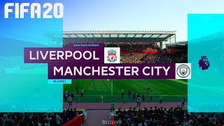 FIFA 20  Liverpool vs Manchester City  Anfield [upl. by Kleper865]