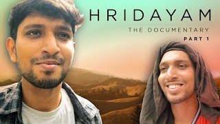 Hridayam  The Documentary  Part 2  Arun Pradeep [upl. by Harriman]