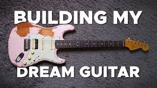 Building My DREAM GUITAR Heavy Relic Strat [upl. by Narton]