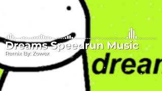 1 HOUR  DREAM SPEEDRUN MUSIC REMIX BY ZOWEX [upl. by Manville888]