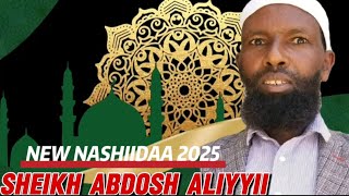 Nashiida Haaraya Sheikh Abdosh Aliyyii 2025 Nasheeda heddu Bareedduu sheikh Abdosh Aliyyii [upl. by Keever]