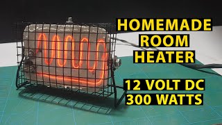 How to make Electric Room Heater 12 Volt DC [upl. by Johansen]