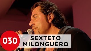 Sexteto Milonguero – Ella es así [upl. by Shultz]