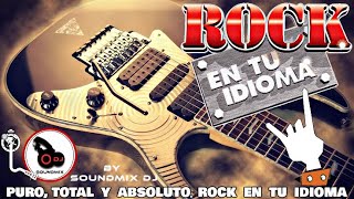 CLÁSICOS DEL ROCK EN TÚ IDIOMA  ROCK EN ESPAÑOL 80s 90s VOL1 [upl. by Luehrmann]