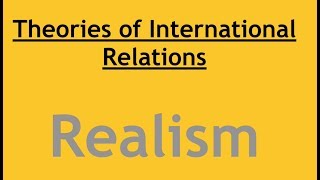 International Relations Realism  Features of Classical Realism Morgenthau and Schelling  PSIR [upl. by Tihor]