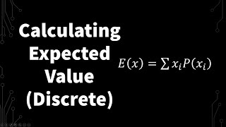 How To Calculate Expected Value [upl. by Eelanej]