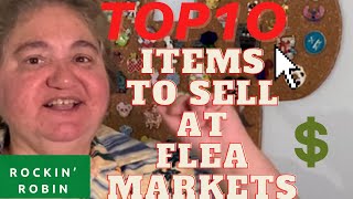 Top 10 Items to sell at Flea Markets in 2021 [upl. by Sharl]