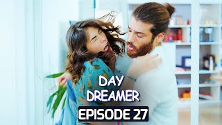 Day Dreamer  Early Bird in HindiUrdu Episode 27  Turkish Dramas erkencikuspehlapanchi [upl. by Ecila]