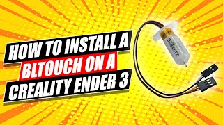 How to install a BL Touch on a Creality Ender 3 UPDATED [upl. by Aniara971]