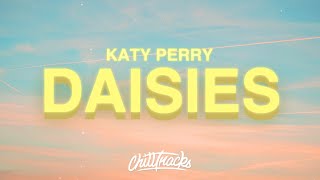 Katy Perry  Daisies Lyrics 🌼 [upl. by Ginelle]