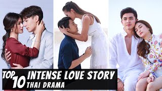 Top 10 Intense Love Story in Thai Lakorn  Thai Drama [upl. by Syck]