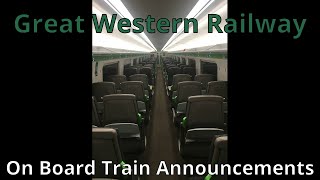 Great Western Railway On Board Announcements [upl. by Kile558]