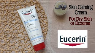 Eucerin Skin Calming Cream  Review  For Dry Skin or Eczema [upl. by Bough]